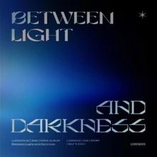 Luminous, CD Between Light and Darkness (Self N Ego)