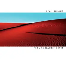 CLAUDEN, THOMAS -SEXTET- - SPANISH BLUE thumbnail