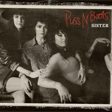 Puss N Boots, CD SISTER