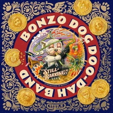 Bonzo Dog Doo-Dah Band, CD DAH BAND - STILL BARKING