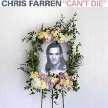 Chris Farren, CD CAN'T DIE