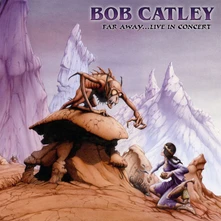 Bob Catley, Vinyl FAR AWAY LIVE IN CONCE...