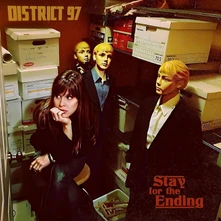 District 97, CD STAY FOR THE ENDING