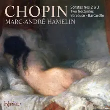 CHOPIN: PIANO SONATAS NOS 2 & 3 thumbnail