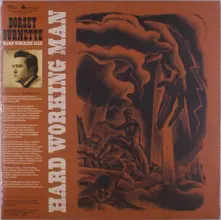 BURNETTE, DORSEY - HARD WORKING MAN (1960-1964) thumbnail