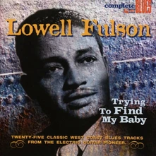 CD FULSON, LOWELL - TRYING TO FIND MY BABY