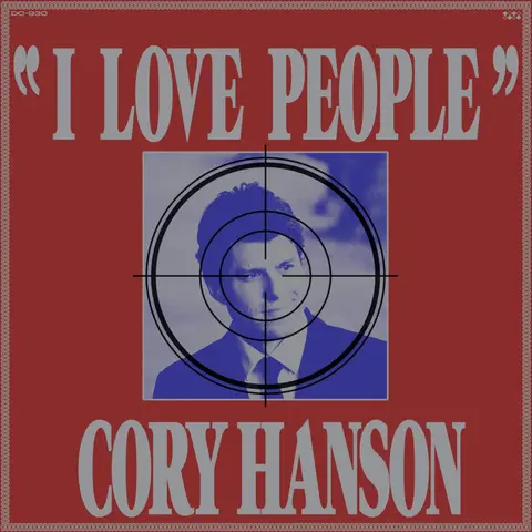 Cory Hanson – Kazeta I LOVE PEOPLE