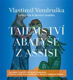 Vlastimil Vondruška – CD Tajemství abatyše z Assisi (1xaudio na cd - mp3)