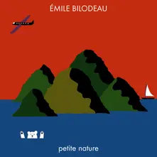 Émile Bilodeau – BILODEAU, EMILE - PETITE NATURE (CD)