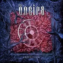 The Oneira – ONEIRA - INJECTION (CD)