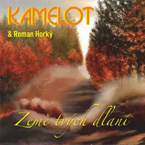 Kamelot & Roman Horký - Země Tvých Dlaní