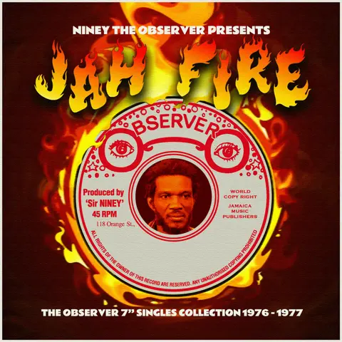 NINEY THE OBSERVER PRESENTS JAH FIRE