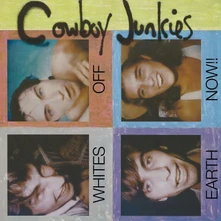 Cowboy Junkies, CD WHITES OFF EARTH NOW!!