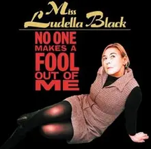 Ludella Black – NO ONE MAKES A FOOL OUT OF ME (CD)