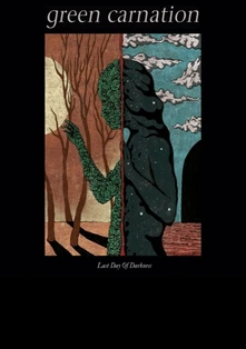 Green Carnation, DVD GREEN CARNATION - LAST DAY OF DARKNESS