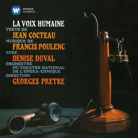 PRETRE/DUVAL/PIAF - POULENC: LA VOIX HUMAINE; COCTEAU: LE BEL INDIFFERENT