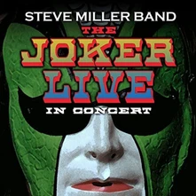 Steve Miller Band, CD JOKER LIVE: IN CONCERT