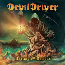 DevilDriver, CD DEALING WITH DEMONS I