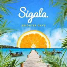 Sigala, CD Brighter Days