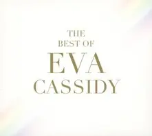THE BEST OF EVA CASSIDY thumbnail