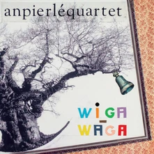 An Pierlé Quartet, Vinyl WIGA WIGA