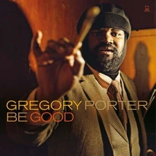 Gregory Porter, Vinyl BE GOOD