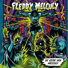 Fleddy Melculy, Vinyl DE KERK VAN MELCULY