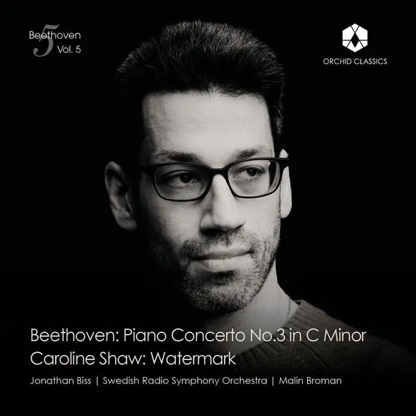 Jonathan Biss – BEETHOVEN VOL. 5: PIANO CONCERTO NO.3 IN C MINOR / CAROLINE SHAW: WATERMARK (CD)