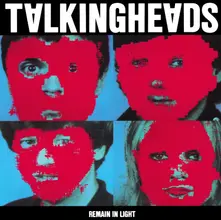 Talking Heads, CD REMAIN IN LIGHT