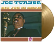Big Joe Turner – Turner, Joe - Big Joe is Here (Vinyl)