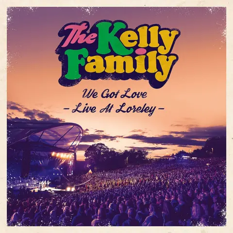 WE GOT LOVE - LIVE AT LORELEY