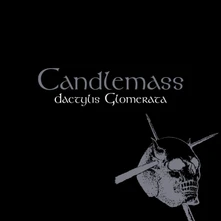 Candlemass, CD DACTYLIS GLOMERATA