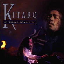 Kitaro, CD AN ENCHANTED EVENING