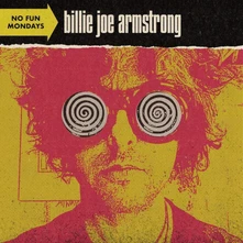 Billie Joe Armstrong, Vinyl NO FUN MONDAYS (INDIE EXCLUSIVE)
