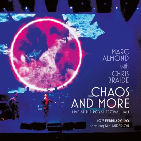 Marc Almond and Chris Braide – Vinyl CHAOS AND MORE LIVE AT THE ROYAL FESTIVAL HALL