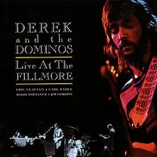 Derek and the Dominos – LIVE AT THE FILLMORE (CD)