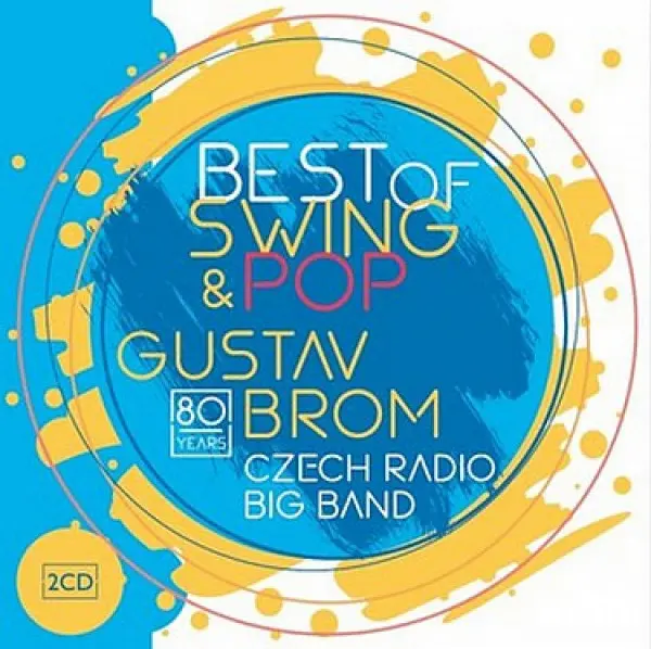 Best Of Swing & Pop: Gustav Brom Czech Radio Big Band (CD)