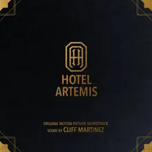 Cliff Martinez – HOTEL ARTEMIS (Vinyl)
