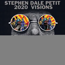 Stephen Dale Petit, CD 2020 VISIONS