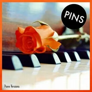 PINS – Vinyl PIANO VERSIONS