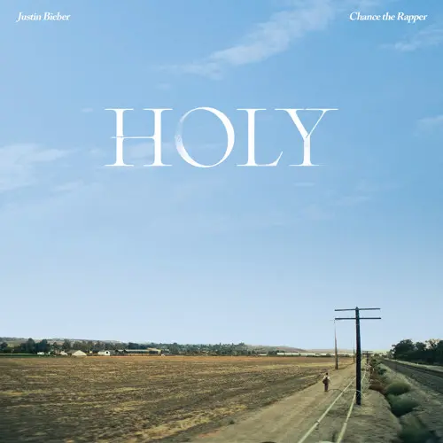 Justin Bieber, Chance The Rapper - Holy