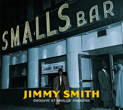 GROOVIN' AT SMALL'S PARADISE