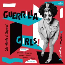 Various Artists – GUERRILLA GIRLS! (Vinyl)