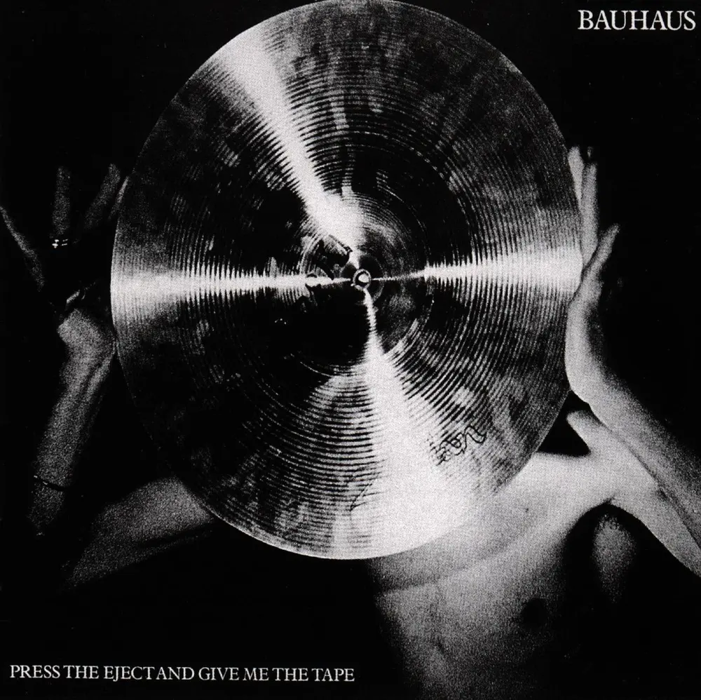 Bauhaus – PRESS THE EJECT & GIVE ME THE TAPE (CD)