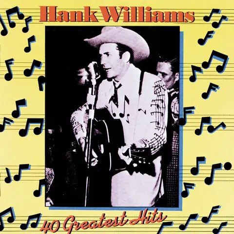 Hank Williams – CD 40 GREATEST HITS