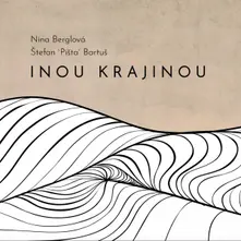 Nina Berglová – Inou Krajinou (2020) (CD)