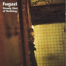 Fugazi, Vinyl STEADY DIET OF NOTHING