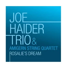 Joe Haider Trio & Amigu, CD ROSALIE'S DREAM