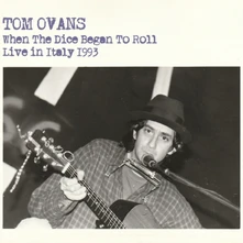 Tom Ovans, CD WHEN THE DICE BEGAN TO ROLL