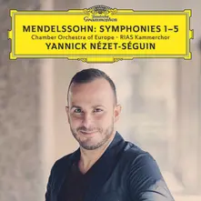 NÉZET-SÉGUIN/CHAM.ORCH.EUR - MENDELSSOHN: SYMFONIE-KOMPLET thumbnail
